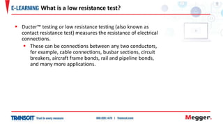 Principals of Low Resistance Testing Webinar with Megger | PPTX