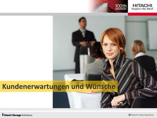 Kundenerwartungen und Wünsche
 