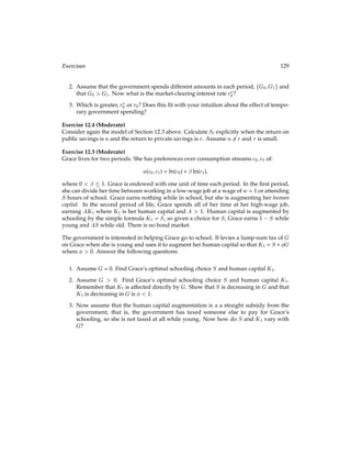 64 Inﬂation
time subscripts and denote interest by R and the optimal choices for consumption and la-
bor by c? and l?. Of course, we still need to show formally that c?, l?, and R are constant.
This result will follow from the ﬁrst-order conditions of the household’s problem. We will
plug in constants for consumption, labor, and interest, and we will be able to ﬁnd prices
such that the ﬁrst-order conditions are indeed satisﬁed. For now, we just assume that c? is
constant.
As a ﬁrst step in the analysis of the model, we examine the connection between monetary
policy and inﬂation. This can be done in the same fashion as in the section on the quantity
theory, without solving the consumer’s problem explicitly.
The cash-in-advance constraint with constant consumption c? is:
Ptc? = mt:
(8.7)
The inﬂation rate  is deﬁned by 1 +  = Pt+1=Pt. Thus we can derive an equation for
inﬂation by taking the ratio of the equation (8.7) for two consecutive periods:
1 +  =
Pt+1
Pt
=
mt+1
mt
:
Now we can use the fact that the money stock grows at a constant rate:
1 +  =
mt+1
mt
=
mt + t
mt
=
(1 + g)mt
mt
= 1 + g:
Thus the inﬂation rate is equal to the growth rate of money supply. It is not surprising that
we get this result. As in the quantity theory, we assume that velocity is constant. Since the
cash-in-advance constraint is the quantity equation in this model, we had to come to the
same conclusions as the quantity theory.
The main question that is left is how the level of consumption c? (and hence equilibrium
output) depends on inﬂation and monetary policy. To answer this question, we need to
solve the household’s problem.
We will use the Lagrangian method. The formulation of the Lagrangian differs from the
one we used in the inﬁnite-period model in Section 3.3, because here we multiply the La-
grange multipliers by the discount factor. This alternative formulation does not change re-
sults, and is mathematically more convenient. We use  