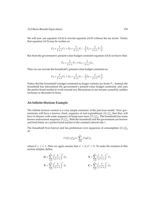 [ln(c) + ln(1 c)]:
We will use ĉ? to denote the optimal consumption. The ﬁrst-order condition with respect
to c is:
0 =
1
ĉ?
1
1 ĉ? :
5Here we are using the formula for the sum of an inﬁnite geometric series:
P1
n=0 an
= 1=(1 a).
 