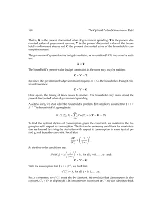 8.3 A Cash-in-Advance Economy 67
Solving for ĉ? yields:
ĉ? =
1
2
:
(8.14)
Equation (8.13) gives us an expression for ĉ? as a function of g. Combining this with equa-
tion (8.14) yields an equation involving the optimal rate of growth of the money stock g?:
1
2
=
 