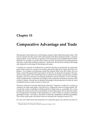 70 Business Cycles
 Technology shocks: Real-world production functions change over time. New tech-
nologies like computers or robots alter the production process and raise overall pro-
ductivity. Sometimes, production facilities break down or do not work as expected,
so productivity falls. This technological change is not always smooth; it often comes
in the form of shocks.
 Weather shocks and natural disasters: Many industries like agriculture or tourism
are weather-dependent. Rainfall and sunshine inﬂuence the output of these sectors,
so the weather is a a potential source of ﬂuctuations. This is also true for disasters
like earthquakes or landslides. El Niño is a shock of this kind that received a lot of
attention lately. We can regard these kinds of shocks as one type of technology shock.
Weather changes the production function for wheat, and an earthquake that wiped
out, say, Silicon Valley, would change the production function for computers.
 Monetary shocks: We saw in Chapter 8 on inﬂation that there are real effects of mon-
etary policy. Therefore random changes to money supply or interest rates are a po-
tential source of ﬂuctuations as well.
 Political shocks: The government inﬂuences the economy both directly through gov-
ernment enterprises and indirectly through regulation. Changes in tax laws, antitrust
regulation, government expenditure and so on are a potential source of disruption in
the economy.
 Taste shocks: Finally, it is also conceivable that shifts in preferences cause ﬂuctua-
tions. Fashion and fads change rapidly, and they may cause ﬂuctuations in areas like
the apparel, music, or movie industries.
While the shocks just mentioned are present to some degree in every economy, they are
probably not large enough to serve as a direct explanation of business cycles. For example,
in the United States real GDP fell by 2.8% between October 1981 and 1982. It is hard to
imagine any shock that caused a direct output loss of almost 3% of GDP within only a year,
and if there was one, we would probably be aware of it. It appears more likely that there
are mechanisms present in the economy that amplify shocks and propagate them through
time. Here are some candidates:
 Intertemporal substitution: Shocks that have a negative impact on productivity
lower the marginal return to labor and other factors of production. If marginal prod-
ucts fall, consumer’s might prefer to work less and consume leisure instead. Labor
input would fall, which ampliﬁes the negative impact on output. At the same time,
since consumers prefer a smooth consumption proﬁle they might prefer to lower
savings for some time when a shock hits. On an aggregate level, this leads to lower
investment and a lower capital stock in the future. Therefore a short-lived shock may
have an impact in the future as well.
 Sticky prices: Market economies react to changes with price adjustments. For exam-
ple, a negative productivity shock lowers the marginal product of labor, so that the
 