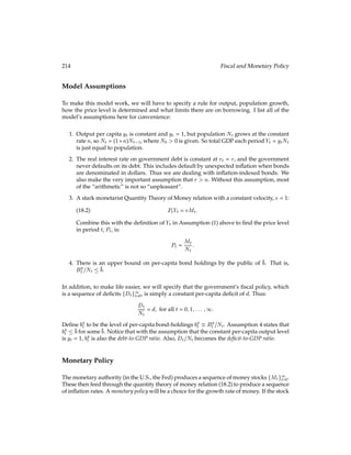 11.4 Fertility and Human Capital 107
We now want to determine how fertility is related to human capital in this model. If we
plug the constraints in equations (11.16) and (11.17) into the utility function, the utility
maximization problem becomes:
max
nt;et
fln(wt(H0 + Ht)(1 hnt et)) + ln(nt(H0 + 
etHt))g:
The ﬁrst-order conditions with respect to nt and et are:
h
1 hnt et
+
1
nt
= 0; and:
(FOC nt)
1
1 hnt et
+

Ht
H0 + 
etHt
= 0:
(FOC et)
(FOC nt) can be rewritten as:
hnt = 1 hnt et; or:
et = 1 2hnt:
(11.18)
Using equation (11.18) in (FOC et) allows us to compute the optimal fertility decision:

Ht(1 hnt (1 2hnt)) = H0 + (1 2hnt)
Ht; or:

Hthnt = H0 + 
Ht 2
Hthnt; or:
3
Hthnt = H0 + 
Ht; or:
nt =
1
3h

H0

Ht
+ 1

:
(11.19)
According to equation (11.19), the key determinant of fertility is human capital Ht. If it
is close to zero, the number of children is very high. If we added a cost of children in
terms of goods to this model, for low values of Ht the outcomes would be identical to the
Malthusian model. However, things change dramatically when Ht is high. Fertility falls,
and if Ht continues to rise, the number of children reaches the steady state: n̄ = 1=(3h).
There are two reasons for this outcome. On the one hand, if human capital increases, the
value of time also increases. It becomes more and more costly to spend a lot of time raising
children, so parents decide to have less of them. The other reason is that people with high
human capital are better at teaching children. That makes it more attractive for them to
invest in the quality instead of the quantity of children.
The model sheds some light on the reasons why today fertility in industrialized countries is
so much lower than that in developing countries. The theory also has applications within a
given country. For example, in the United States teenagers are much more likely to become
pregnant if they are school dropouts. The model suggests that this is not by accident.
People with low education have a relatively low value of time, so spending time with
children is less expensive for them.
The question that the model does not answer is how the transition from the one state to
the other takes place. How did England manage to leave the Malthusian steady state?
 