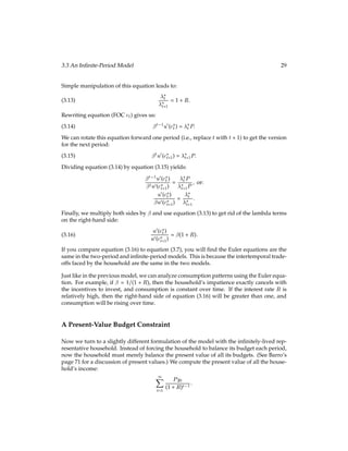 u(c2) + 1[Py1 Pc1 b1] + 2[Py2 + b1(1 + R) Pc2];
where 1 and 2 are our two Lagrange multipliers. The ﬁrst-order conditions are:
u0(c?
1 ) + ?
1 [ P] = 0;
(FOC c1)
 