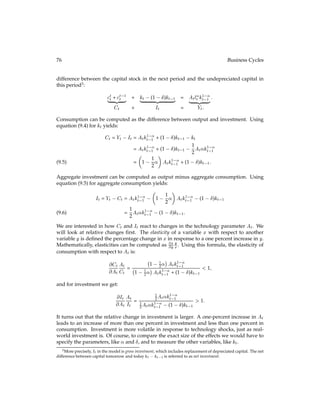 (1 + R);
so we get the same Euler equation once again. It turns out that the problem faced by
the household under the present-value budget constraint is equivalent to that in which
there is a constraint for each period. Hidden in the present-value version are implied bond
holdings. We could deduce these holdings by looking at the sequence of incomes yt and
chosen consumptions c?
t .
Exercises
Exercise 3.1 (Hard)
Consider the two-period model from Section 3.2, and suppose the period utility is:
u(ct) = c
1
2
t :
 