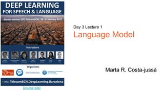 Language Model (D3L1 Deep Learning for Speech and Language UPC 2017)