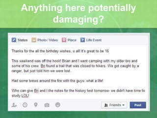 Anything here potentially 
damaging? 
 