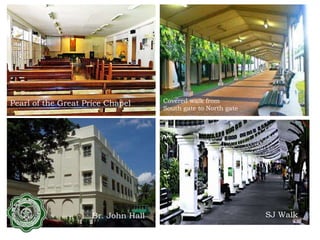 Br. John Hall
Pearl of the Great Price Chapel
SJ Walk
Covered walk from
South gate to North gate
 