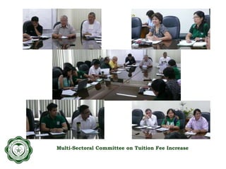 Multi-Sectoral Committee on Tuition Fee Increase
 