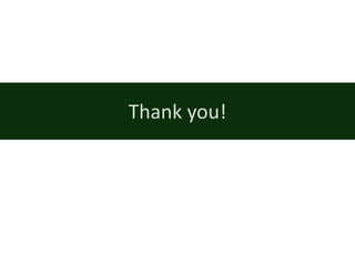 Thank	you!
 