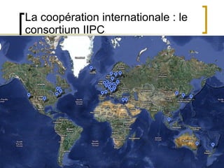 La coopération internationale : le consortium IIPC 