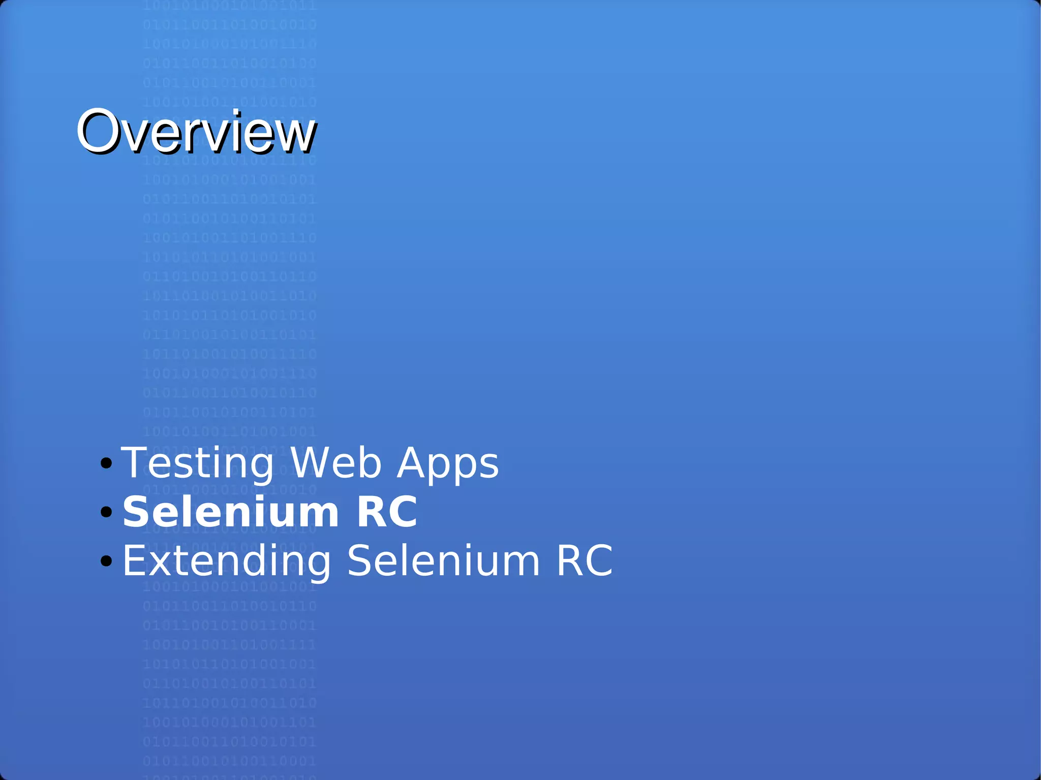 Selenium RC: Automated Testing of Modern Web Applications
