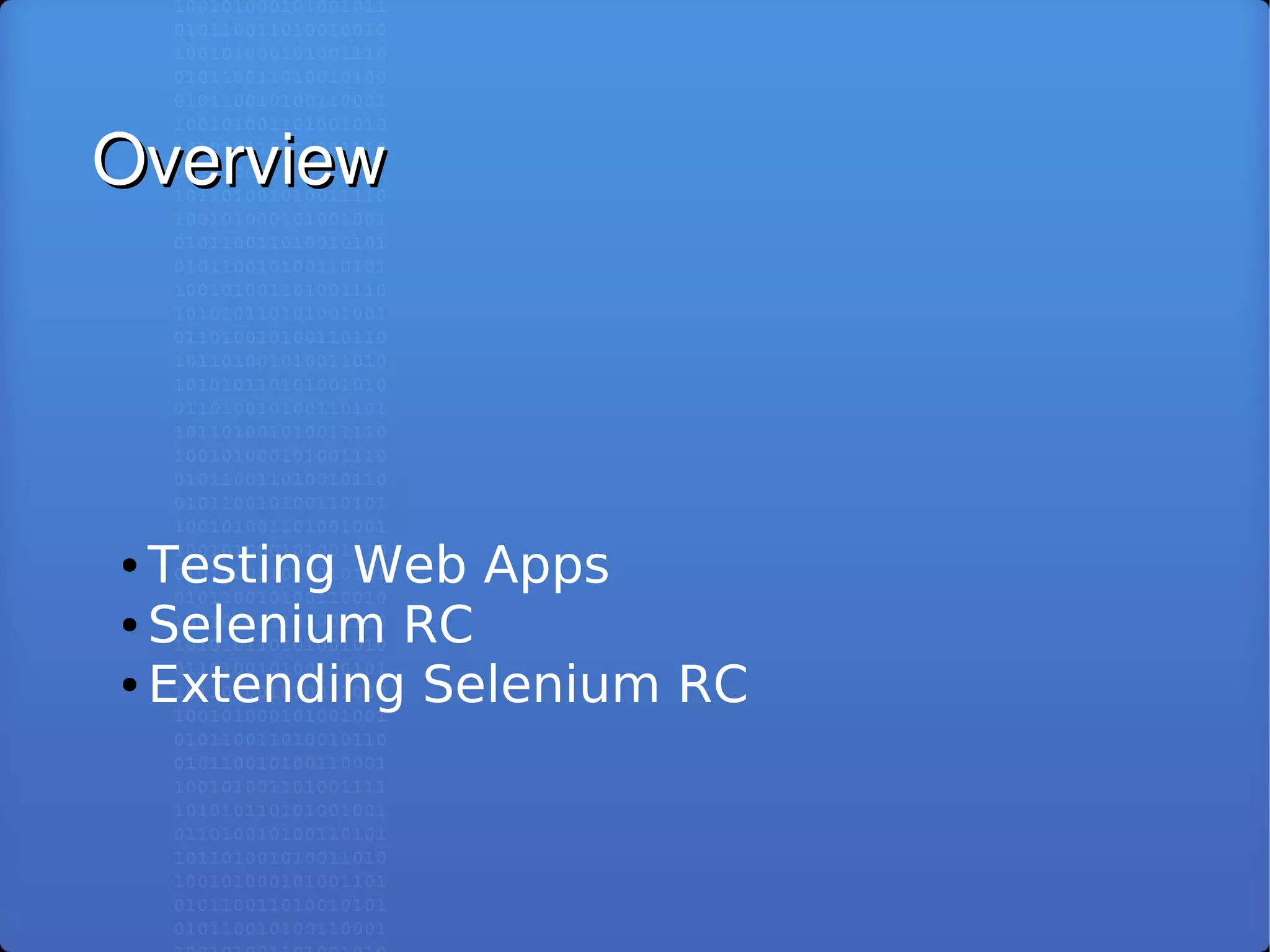 Selenium RC: Automated Testing of Modern Web Applications