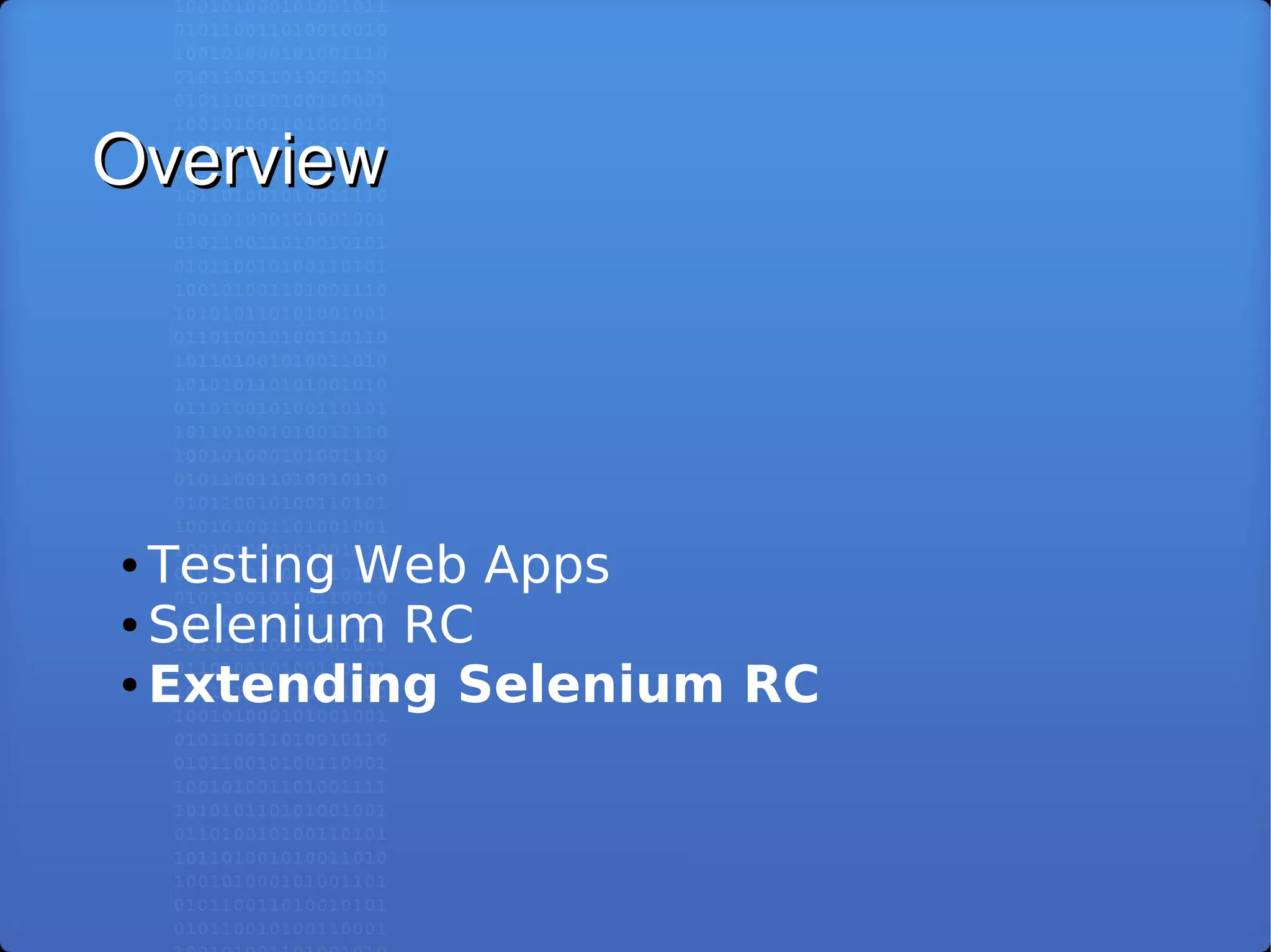 Selenium RC: Automated Testing of Modern Web Applications