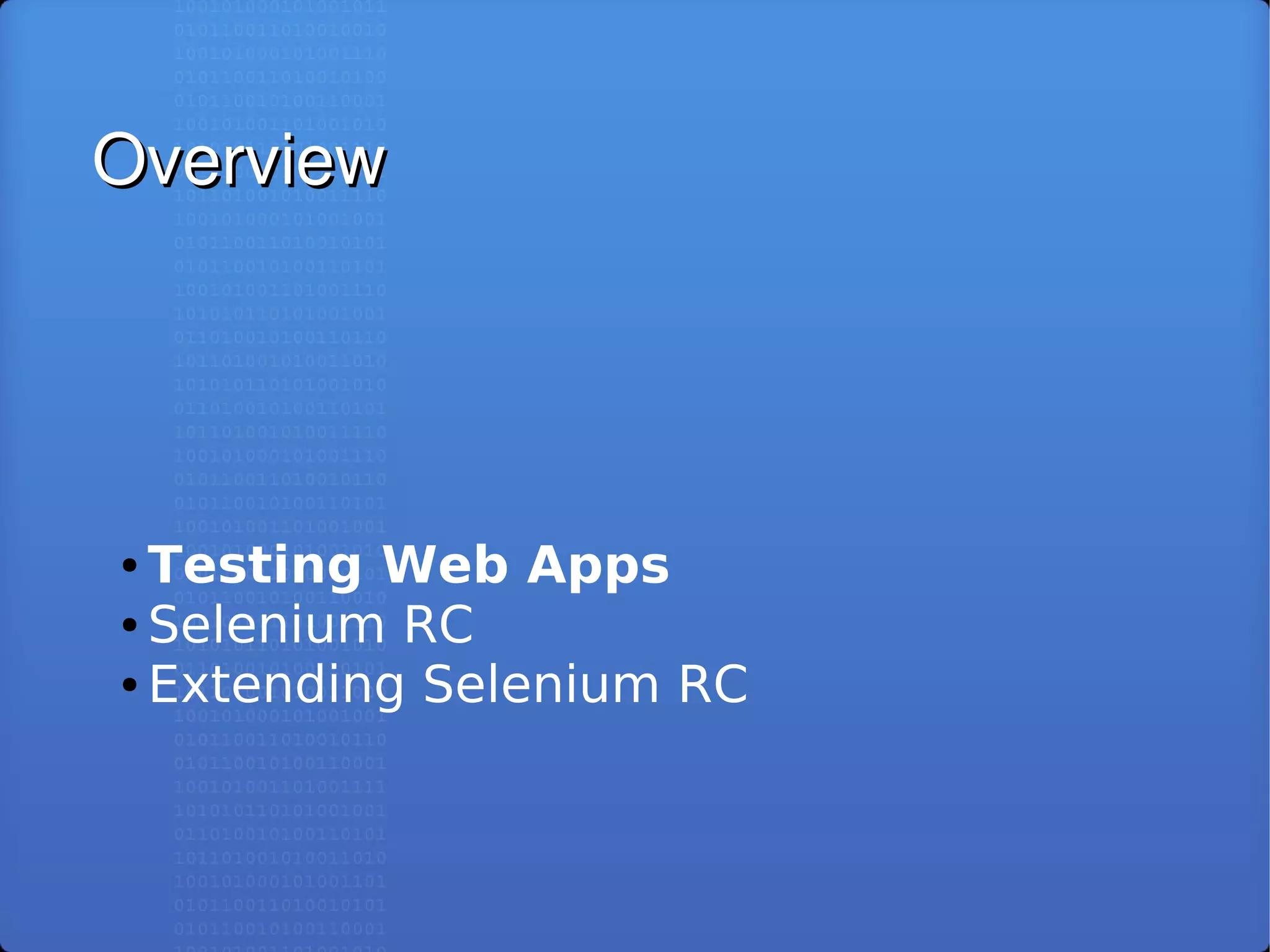 Selenium RC: Automated Testing of Modern Web Applications