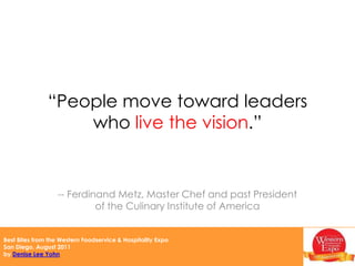 “The clearer the leader, the clearer the team.”-- Kathleen Wood, Kathleen Wood Partners