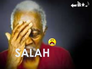SALAH
 