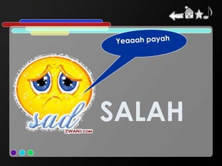 SALAH
 