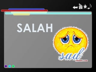 SALAH
 