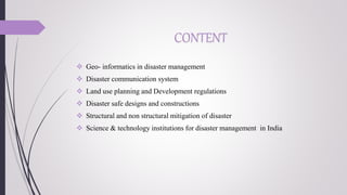 APPLICATION OF SCIENCE AND TECHNOLOGY FOR DISASTER MANAGEMENT ...