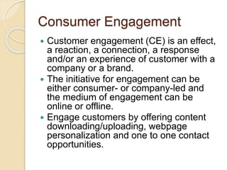 Five level of engagement
1. Consume: Least engaged internet users consume
only online content – read blogs, view videos et...