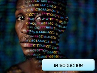 INTRODUCTION
 