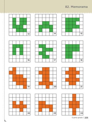 225Cuarto grado |
82. Memorama
Libro 1.indb 225 11/09/19 11:23
 