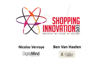 Nicolas Verroye Ben Van Haelen
 