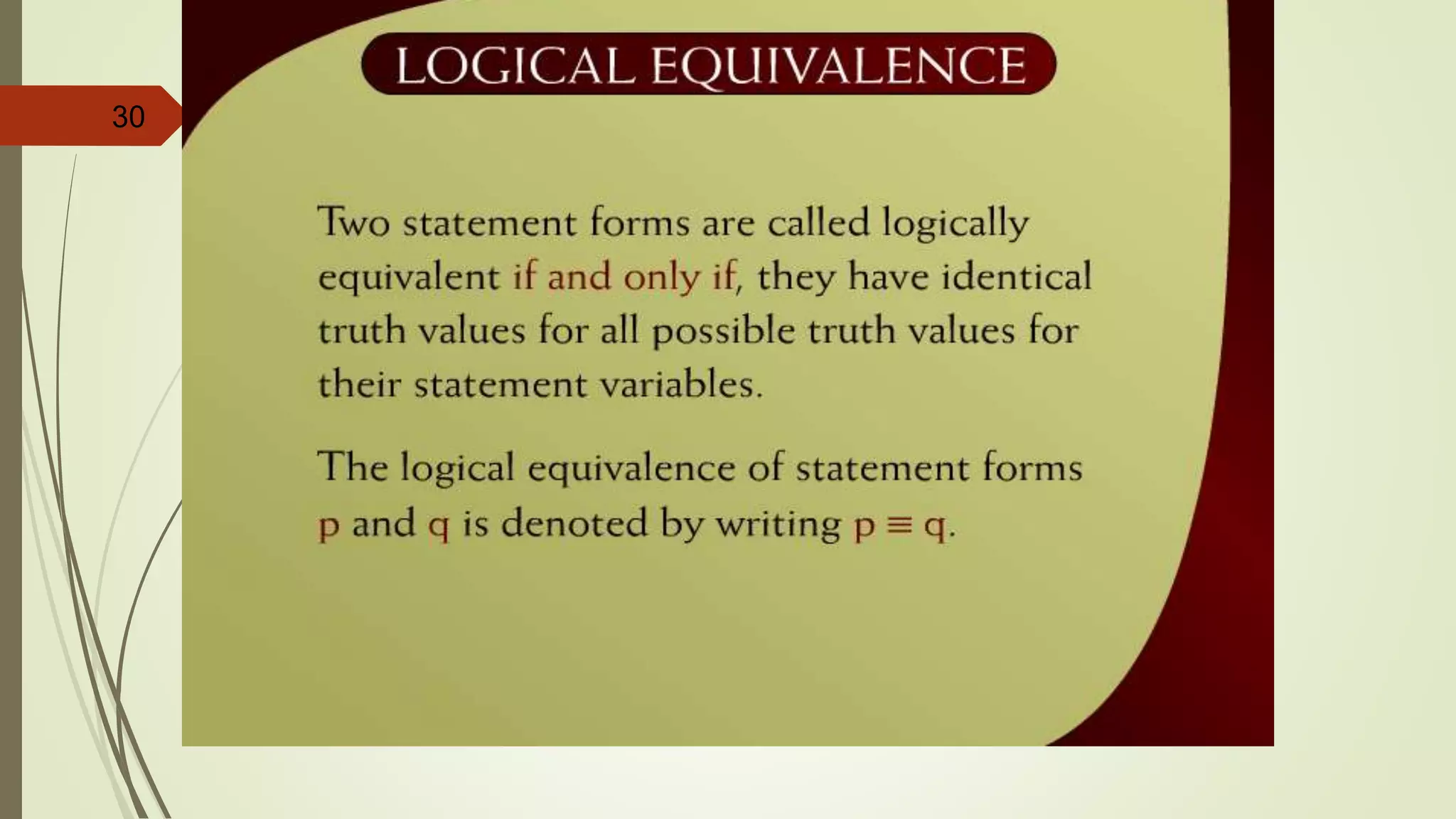 30 Logical Equivalence – 2 - 6
 
