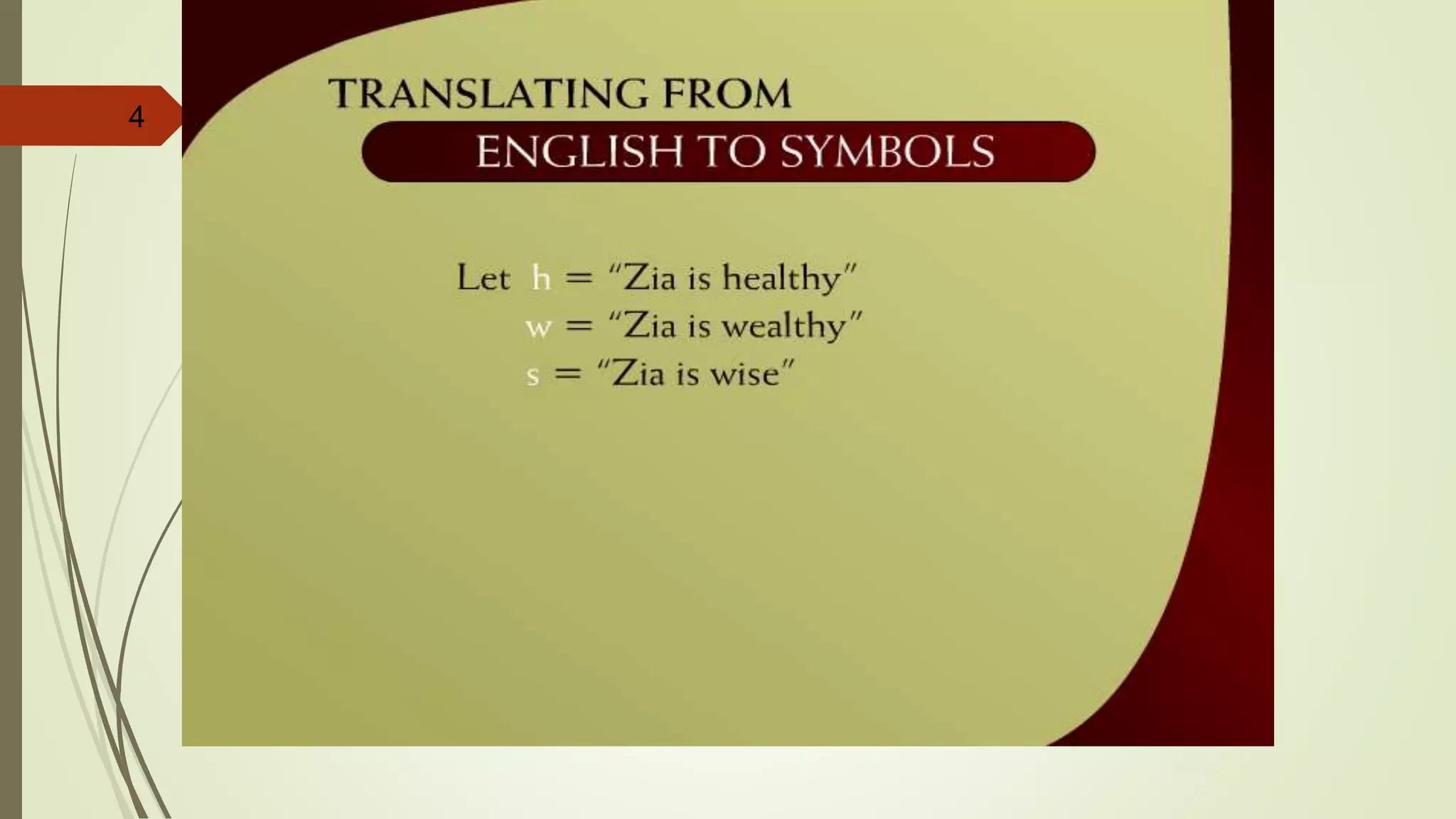 4
Translating from English to
Symbols – 16a
 