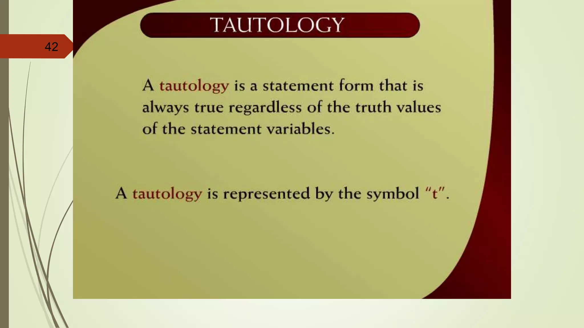 42 Tautology – 2 - 21
 