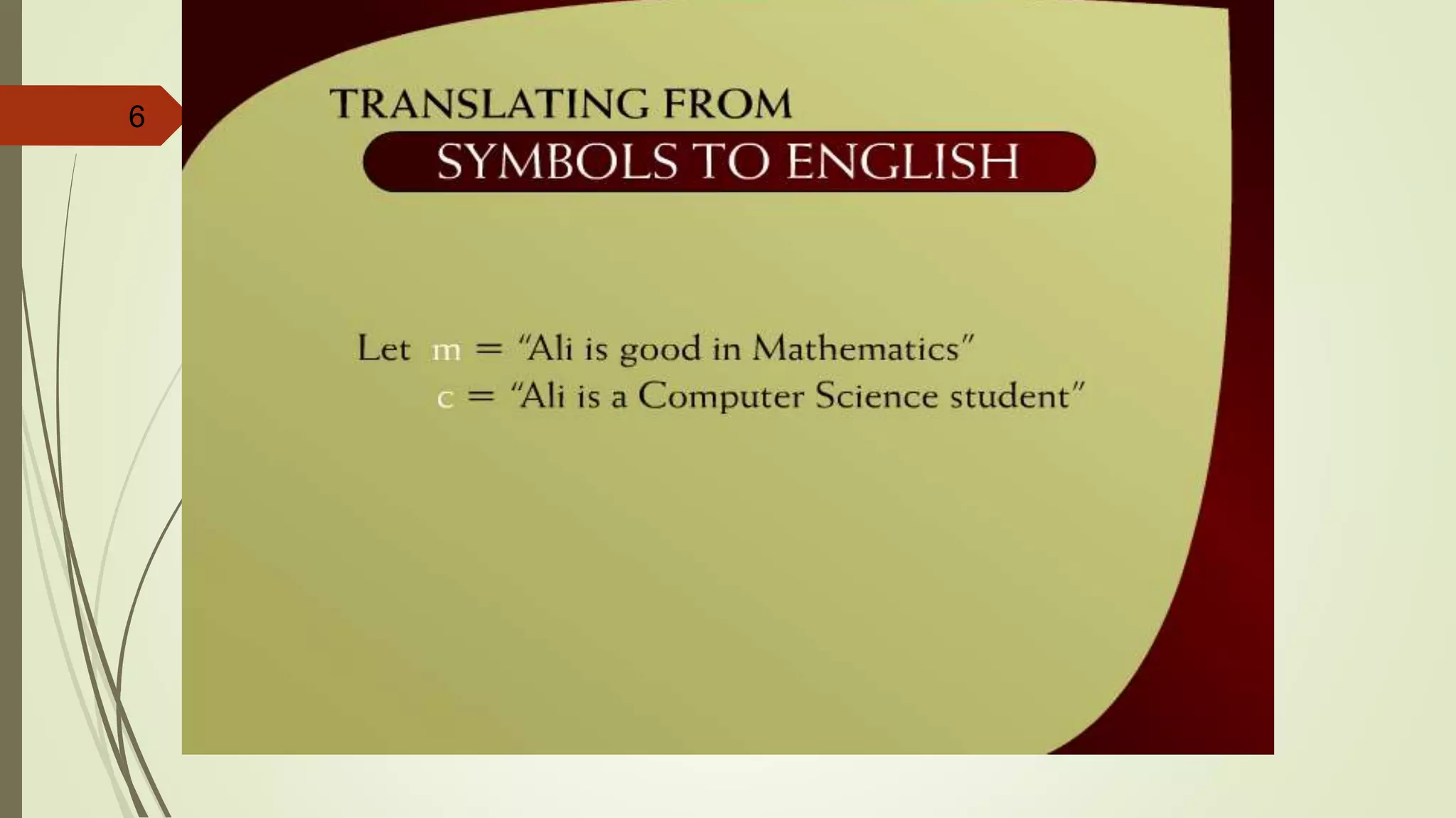 6
Translating from English to
Symbols – 17a
 