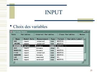 23
INPUT
 Choix des variables
 