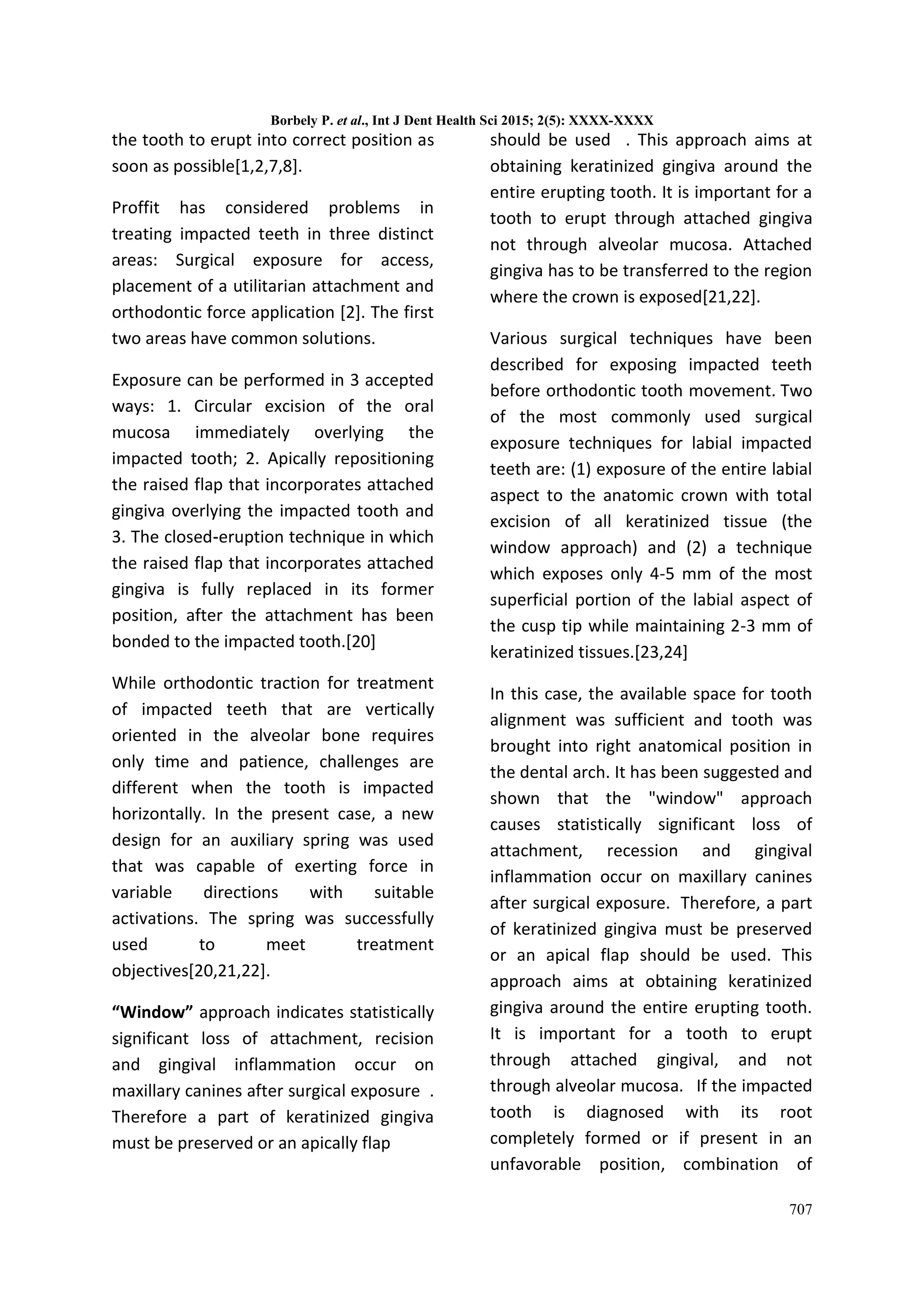 ORTHODONTIC TREATMENT OF AN IMPACTED MAXILLARY CENTRAL INCISOR COMBINED ...