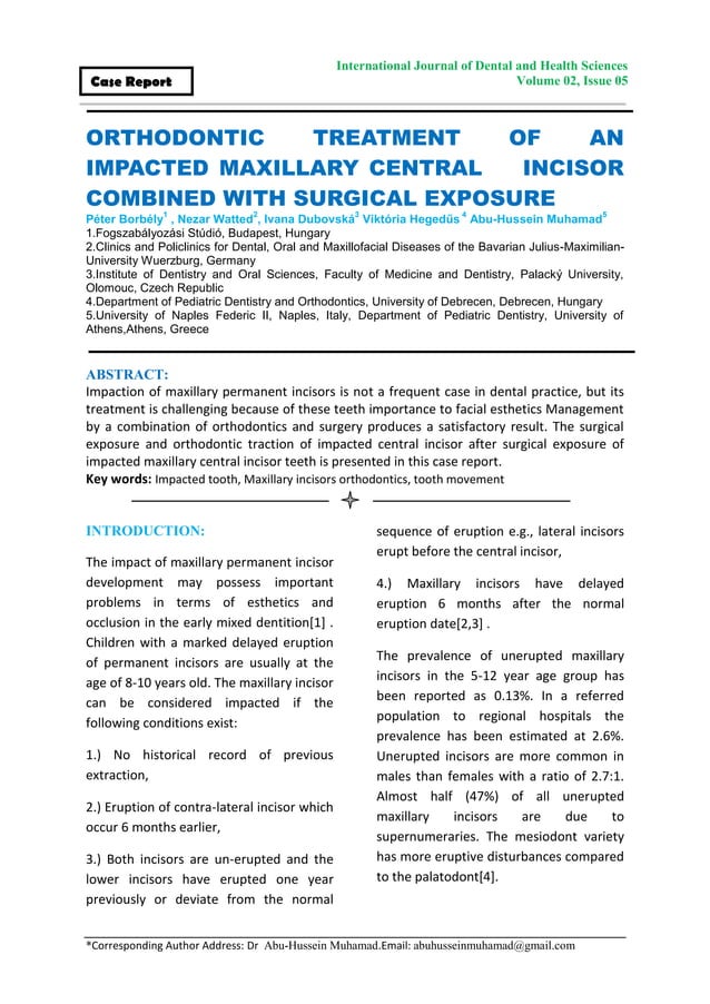 ORTHODONTIC TREATMENT OF AN IMPACTED MAXILLARY CENTRAL INCISOR COMBINED