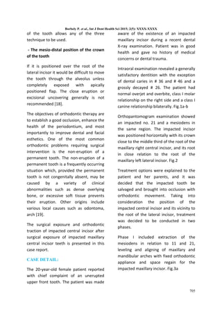 ORTHODONTIC TREATMENT OF AN IMPACTED MAXILLARY CENTRAL INCISOR COMBINED ...