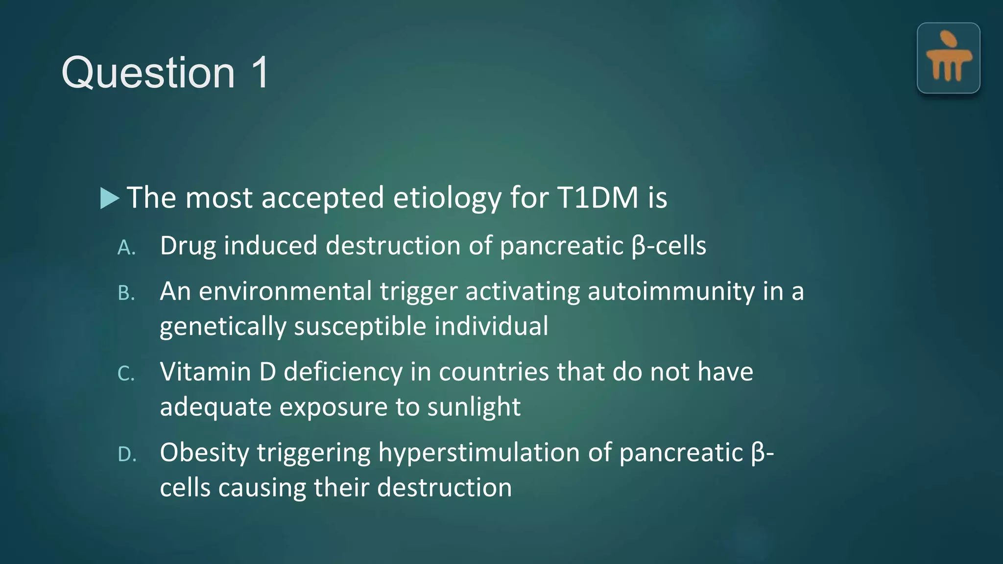 Type 1 Diabetes Mellitus - Etiology | PPTX
