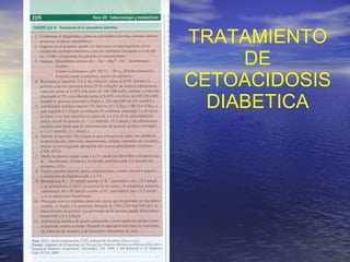 TRATAMIENTO DE CETOACIDOSIS DIABETICA 