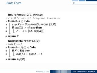 Prof. Pier Luca Lanzi
Brute Force 13
 