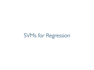 Prof. Pier Luca Lanzi
SVMs for Regression
 