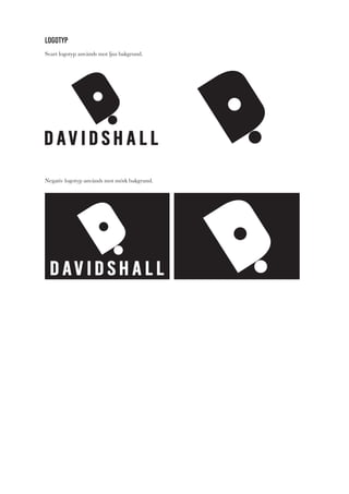 logotyp
Svart logotyp används mot ljus bakgrund.
Negativ logotyp används mot mörk bakgrund.
 