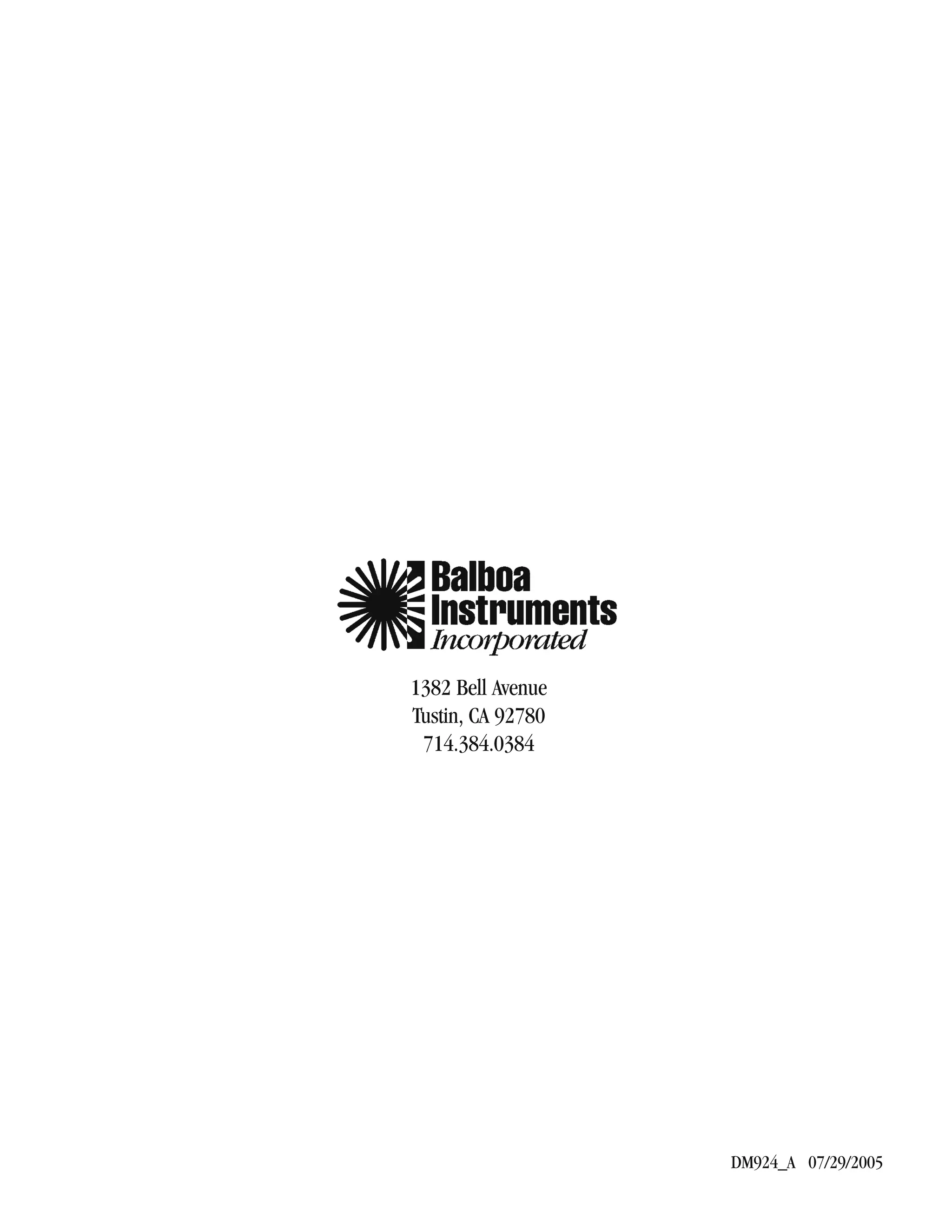 1382 Bell Avenue
Tustin, CA 92780
 714.384.0384




                   DM924_A 07/29/2005
 