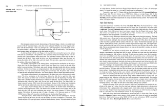 CHAPTER 13   DIRECT MEMORY ACCESS AND DMA-CONTROLLED I/O
                                                                                                                               13-4   DISK MEMORY SYSTEMS                                                                          535
534
                                                                                                                               on a high-density, double-sided micro-floppy disk is 80 tracks per side x 2 sides x 18 sectors per
                     The 31/2"
FIGURE 13-30
micro-floppy disk.
                                     Write protect .
                                                       i                                                                       track x 512 bytes per sector, or 1,474,560 (1.44M) bytes of information.
                                                                                                                                      Recently, a new size SVz" floppy disk has been introduced, the EHD (extended high den-
                                                                                                                               sity) floppy disk. This new format stores 2.88M bytes of data on a single floppy disk. At this
                                                                                                                               time, this format is expensive and will take time to become common. Also available is the flop-
                                                                                                                               tical disk, which stores data magnetically by using an optical tracking system. The floptical disk
                                                                                                                               stores 21M bytes of data.
                                                                                                      „ Drive hub
                                                                                                                               Hard Disk Memory
                                                                                                                                Larger disk memory is available in the form of the hard disk drive. The hard disk drive is often
                                                                                                                                called a fixed disk because it is not removable like the floppy disk. A hard disk is also often called
                                                                                                                                a rigid disk. The term Winchester drive is also used to describe a hard disk drive, but less com-
                                                                                                o     . Head slot
                                                                                                                               monly today. Hard disk memory has a much larger capacity than the floppy disk memory. Hard
                                                                                                                                disk memory is available in sizes exceeding 1G byte of data. Common, low-cost (less than $0.30
                                                                                                                               per megabyte) sizes are presently 3.2G bytes to 12G bytes.

                                                                                      Head door
                                                                                                                                      There are several differences between the floppy disk and the hard disk memory. The hard
                                                                                                                               disk memory uses a flying head to store and read data from the surface of the disk. A flying head,
                                                                                                                               which is very small and light, does not touch the surface of the disk. It flies above the surface on
                                                                                                                               a film of air that is carried with the surface of the disk as it spins. The hard disk typically spins at
                             Disk designers noticed several shortcomings of the mini-floppy, which is a scaled down            3000 to 10,000 R.P.M, which is more than 10 times faster than the floppy disk. This higher rota-
                      version of the 8" standard floppy, soon after it was released. Probably one of the biggest prob-         tional speed allows the head to fly (just as an airplane flies) just over the top of the surface of the
                      lems with the mini-floppy is that it is packaged in a semi-rigid plastic cover that bends easily.        disk. This is an important feature because there is no wear on the hard disk's surface, as there is
                      The micro-floppy is packaged in a rigid plastic jacket that will not bend easily. This provides a        with the floppy disk.
                      much greater degree of protection to the disk inside the jacket.                                                Problems can arise because of flying heads. One problem is a head crash. If the power is
                             Another problem with the mini-floppy is the head slot that continually exposes the surface        abruptly interrupted or the hard disk drive is jarred, the head can crash onto the disk surface,
                      of the disk to contaminants. This problem is also corrected on the micro-floppy because it is con-       which can damage the disk surface or the head. To help prevent crashes, some drive manufac-
                      structed with a spring-loaded sliding head door. The head door remains closed until the disk is          turers have included a system that automatically parks the head when power is interrupted. This
                      inserted into the drive. Once inside the drive, the drive mechanism slides open the door, ex-            type of disk drive has auto-parking heads. When the heads are parked, they are moved to a safe
                      posing the surface of the disk to the read/write heads. This provides a great deal of protection to      landing zone (unused track) when the power is disconnected. Some drives are not auto-parking;
                                                                                                                               they usually require a program that parks the heads on the innermost track before power is dis-
                       the surface of the micro-floppy disk.
                              Yet another improvement is the sliding plastic write-protection mechanism on the micro-          connected. The innermost track is a safe landing area because it is the very last track filled by the
                       floppy disk. On the mini-floppy disk, a piece of tape was placed over a notch on the side of the        disk drive. Parking is the responsibility of the operator in this type of disk drive.
                      jacket to prevent writing. This plastic tape easily became dislodged inside disk drives, causing                Another difference between a floppy disk drive and a hard disk drive is the number of heads
                       problems. On the micro-floppy, an integrated plastic slide has replaced the tape write-protection       and disk surfaces. A floppy disk drive has two heads, one for the upper surface and one for the
                       mechanism. To write-protect (prevent writing) the micro-floppy disk, the plastic slide is moved         lower surface. The hard disk drive may have up to eight disk surfaces (four platters), with up to
                       to open the hole though the disk jacket. This allows light to strike a sensor that inhibits writing.    two heads per surface. Each time that a new cylinder is obtained by moving the head assembly, 16
                              Still another improvement is the replacement of the index hole with a different drive mech-      new tracks are available under the heads. See Figure 13-31, which illustrates a hard disk system.
                        anism. The drive mechanism on the mini-floppy allows the disk drive to grab the disk at any                   Heads are moved from track to track by using either a stepper motor or a voice coil. The
                        point. This requires an index hole so that the electronics can find the beginning of a track. The      stepper motor is slow and noisy, while the voice coil mechanism is quiet and quick. Moving the
                        index hole is another trouble spot because it collects dirt and dust. The micro-floppy has a drive     head assembly requires one step per cylinder in a system that uses a stepper motor to position the
                        mechanism that is keyed so that it only fits one way inside the disk drive. The index hole is no       heads. In a system that uses a voice coil, the heads can be moved many cylinders with one
                        longer required because of this keyed drive mechanism. Because of the sliding head mechanism           sweeping motion. This makes the disk drive faster when seeking new cylinders.
                        and the fact that no index hole exists, the micro-floppy disk has no place to catch dust or dirt.             Another advantage of the voice coil system is that a servo mechanism can monitor the am-
                               Two types of micro-floppy disks are widely available: the double-sided, double-density          plitude of the signal as it comes from the read head and make slight adjustments in the position
                        (DSDD) and the high-density (HD). The double-sided, double-density micro-floppy disk has 80            of the heads. This is not possible with a stepper motor, which relies strictly on mechanics to po-
                        tracks per side, with each track containing nine sectors. Each sector contains 512 bytes of infor-     sition the head. Stepper-motor-type head positioning mechanisms can often become misaligned
                        mation. This allows 80 tracks per side x 2 sides x 9 sectors x 512 bytes per sector, or 737,280        with use, while the voice coil mechanism corrects for any misalignment.
                         (720K) bytes of data to be stored on a double-density, double-sided floppy disk.                             Hard disk drives often store information in sectors that are 512 bytes long. Data are ad-
                               The high-density, double-sided micro-floppy disk stores even more information. The high-        dressed in clusters of eight or more sectors, which contain 4096 bytes (or more) on most hard
                         density version has 80 tracks per side, but the number of sectors is doubled to 18 per track. This    disk drives. Hard disk drives use either MEM or RLL to store information. MEM is described
                         format still uses 512 bytes per sector, as did the double-density format. The total number of bytes   with floppy disk drives. Run-length limited (RLL) is described here.
 