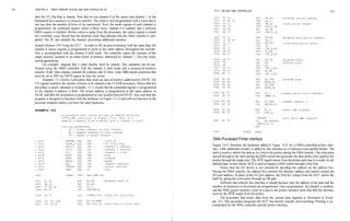 510   CHAPTER 13    DIRECT MEMORY ACCESS AND DMA-CONTROLLED I/O
                                                                                                             13-2 THE 8237 DMA CONTROLLER                                                                       511
      after the F/L flip-flop is cleared. Note that we use channel 0 as the source and channel 1 as the      0013   8C   CO                      MOV     AX,ES         ; program source address
      destination for a memory-to-memory transfer. The count is next programmed with a value that is         0015   Cl   EO 04                   SHL     AX, 4
                                                                                                             0018   03   C7                      ADD     AX,DI         ; form source offset
      one less than the number of bytes to be transferred. Next, the mode register of each channel is        001A   E6   70                      OUT     CHO_A,AL
      programmed, the command register selects a block move, channel 0 is enabled, and a software            001C   8A   C4                      MOV     AL,AH
      DMA request is initiated. Before return is made from the procedure, the status register is tested      001E   E6   70                      OUT     CHO_A,AL
      for a terminal count. Recall that the terminal count flag indicates that the DMA transfer is com-      0020   8C   CO                      MOV     AX,ES         /program destination address
      pleted. The TC also disables the channel, preventing additional transfers.                             0022   Cl   EO 04                   SHL     AX, 4
                                                                                                             0025   03   C7                      ADD     AX,DI         ; f orm destination offset
      Sample Memory Fill Using the 8237. In order to fill an area of memory with the same data, the          0027   48                           INC    AX
      channel 0 source register is programmed to point to the same address throughout the transfer.          0028   E6   72                      OUT    CH1_A,AL
                                                                                                             002A   8A   C4                      MOV    AL,AH
      This is accomplished with the channel 0 hold mode. The controller copies the contents of this          002C   E6   72                      OUT    CH1_A,AL
      single memory location to an entire block of memory addressed by channel 1. This has many
                                                                                                             002E   8B   Cl                      MOV    AX,CX          ; program count
      useful applications.                                                                                   0030   48                           DEC    AX             ; ad just count
            For example, suppose that a video display must be cleared. This operation can be per-            0031   48                           DEC    AX
      formed using the DMA controller with the channel 0 hold mode and a memory-to-memory                    0032   E6   73                      OUT    CH1_C , AL
                                                                                                             0034   8A   C4                      MOV    AL,AH
      transfer. If the video display contains 80 columns and 25 lines, it has 2000 display positions that    0036   E6   73                      OUT    CH1_C , AL
      must be set to 20H (an ASCII space) to clear the screen.
            Example 13-2 shows a procedure that clears an area of memory addressed by ES:DI. The            0038    BO   88                     MOV     AL,88H         ; program mode
                                                                                                            003A    E6   7B                     OUT     MODE , AL
      CX register transfers the number of bytes to be cleared to the CLEAR procedure. Notice that this      003C    BO   85                     MOV     AL, 85H
      procedure is nearly identical to Example 13-1, except that the command register is programmed         003E    E6   7B                     OUT     MODE , AL
      so the channel 0 address is held. The source address is programmed as the same address as             0040    BO 03                       MOV     AL,3           ,- enable block hold transfer
      ES:DI, and then the destination is programmed as one location beyond ES:DI. Also note that this       0042    E6 78                       OUT     CMMD,AL
      program is designed to function with the hardware in Figure 13-12 and will not function in the
                                                                                                            0044    BO OE                       MOV     AL,OEH         ; unmask channel 0
      personal computer unless you have the same hardware.                                                  0046    E6 7F                       OUT     MASKS , AL

      EXAMPLE 13-2                                                                                          0048    BO 04                       MOV     AL,4           ; start DMA transfer
                                                                                                            004A    E6 79                       OUT     REQ , AL
                            A procedure that clears an area of memory using the
                            8237A DMA controller in Figure 13-12. This is a                                                                      .REPEAT               ;wait until DMA complete
                            memory-to-memory block transfer with a channel 0 hold.                          004C    E4 78                       IN     AL , STATUS
                                                                                                                                                 .UNTIL AL &1
                            Calling parameters:                                                                                                 RET
                                DI = offset address of area cleared
                                ES = segment address of area cleared
                                CX = number of bytes cleared

                               LATCHB EQU       10H            latch B
                                                                                                            DMA-Processed Printer Interface
                               CLEAR_F EQU      7CH            F/L flip flop
                               CHO_A   EQU      70H            channel 0 address                            Figure 13-13 illustrates the hardware added to Figure 13-12 for a DMA-controlled printer inter-
                               CH1_A    EQU     72H            channel 1 address                            face. Little additional circuitry is added for this interface to a Centronics-type parallel printer. The
                               CH1_C    EQU     73H            channel 1 count                              latch is used to capture the data as it is sent to the printer during the DMA transfer. The write pulse
                               MODE     EQU     7BH            mode
                               CMMD     EQU     78H            command
                                                                                                            passed through to the latch during the DMA action also generates the data strobe (DS) signal to the
                               MASKS    EQU     7FH            masks                                        printer through the single-shot. The ACK signal returns from the printer each time it is ready for ad-
                               REQ      EQU     79H            request register                             ditional data. In this circuit, ACK is used to request a DMA action through a flip-flop.
                               STATUS   EQU     78H            status register
                                                               zero
                                                                                                                   Notice that the I/O device is not selected by decoding the address on the address bus.
                               ZERO     EQU     OH
                                                                                                            During the DMA transfer, the address bus contains the memory address and cannot contain the
      0000                     CLEAR     PROC   FAR USES AX                                                 I/O port address. In place of the I/O port address, the DACK3 output from the 8237 selects the
                                                                                                            latch by gating the write pulse through an OR gate.
      0001   8C    CO                   MOV     AX,ES         ; program latch B
      0003   8A    C4                   MOV     AL,AH                                                              Software that controls this interface is simple because only the address of the data and the
      0005   CO    E8 04                SHR     AL,4                                                        number of characters to be printed are programmed. Once programmed, the channel is enabled,
      0008   E6    10                   OUT     LATCHB , AL                                                 and the DMA action transfers a byte at a time to the printer interface each time that the interface
      OOOA    E6 7C                     OUT     CLEAR_F,AL ; clear F/L flip-flop                            receives the ACK single from the printer.
                                                                                                                   The procedure that prints data from the current data segment is illustrated in Exam-
      OOOC 2E: AO 0000                  MOV     AL,CS:ZERO                                                  ple 13-3. This procedure programs the 8237, but doesn't actually print anything. Printing is ac-
      0010 26: 88.05                    MOV     ES:[DI],AL ; save zero in first
                                                                                                            complished by the DMA controller and the printer interface.
 