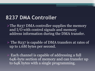 Dma and dma controller 8237 | PPTX