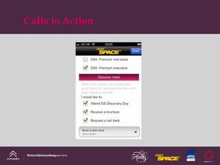 Calls to Action




DS Line DM Case Study
Name of presentation goes here
 