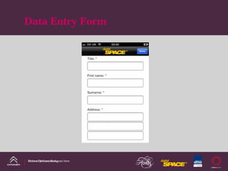 Data Entry Form




DS Line DM Case Study
Name of presentation goes here
 