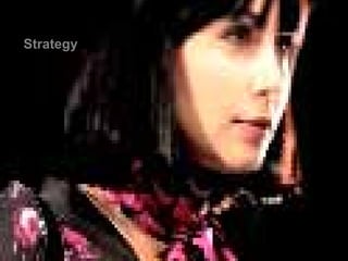 Strategy




© Indicia 2012
 