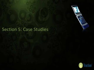 Section 5: Case Studies
 