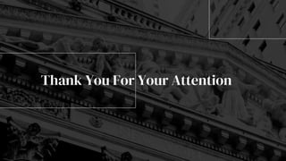 Thank You For Your Attention
 